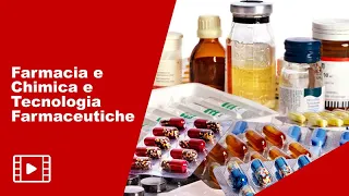 Farmacia e Chimica e Tecnologia Farmaceutiche