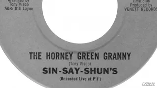 Sin-Say-Shun's - The Horney Green Granny