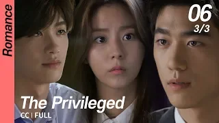 [CC/FULL] The Privileged EP06 (3/3) | 상류사회