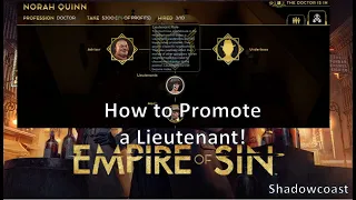 How to Assign a Lieutenant and Expand your Safehouses in Empire of Sin!
