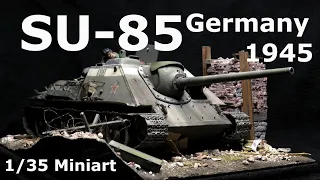 SU-85 Tank Destroyer in Germany 1945 Diorama (Miniart 1/35)