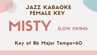 Misty - Jazz Ballad [sing along background JAZZ KARAOKE music] for the female singers