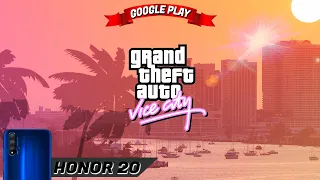 HONOR 20 | GRAND THEFT AUTO: VICE CITY | 1080ᴘ60ᴴᴰ