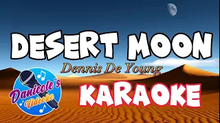 DESERT MOON - Dennis De Young | Karaoke🎤