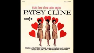 Patsy Cline - That's how a heartache begins