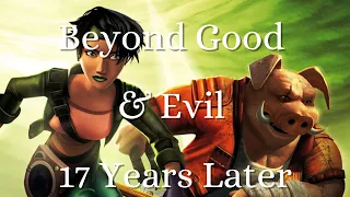 Beyond Good & Evil Retrospective - 17 Years Later