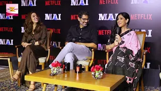 Mai Press Conference Delhi | Mai Delhi Press Confrence | Mai Netflix | Sakshi Tanwar , Raima Sen