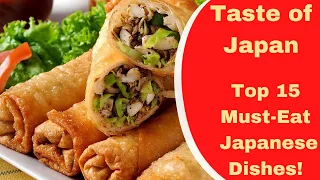 Taste of Japan - Top 15 Must Eat Japanese Dishes