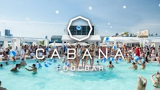 Cabana Pool Bar feat. Pete Tong