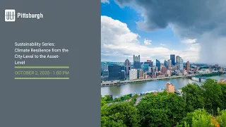 Sustainability Series: Climate Resilience from the City-Level to the Asset-Level