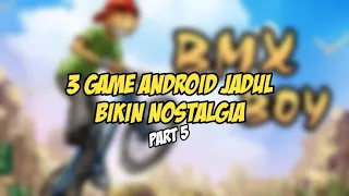 3 Game Android Jadul Yang Bikin Kalian Nostalgia part 5