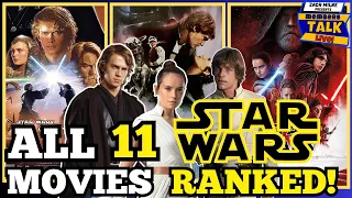 All 11 STAR WARS Movies RANKED From the Worst to the Best - Members Talk LIVE! #29