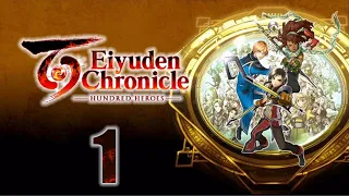 Let's Play Eiyuden Chronicle: Hundred Heroes (PS4) - As Is Tradition (01)