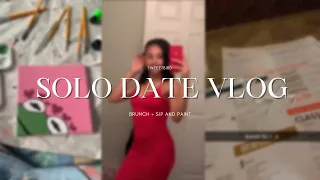 SOLO DATE VLOG | my self love journey + grwm + brunch ft sip & paint ❤️‍🩹