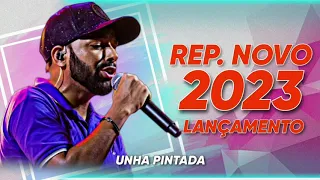 UNHA PINTADA - REPERTÓRIO NOVO 2023 - LANÇAMENTO