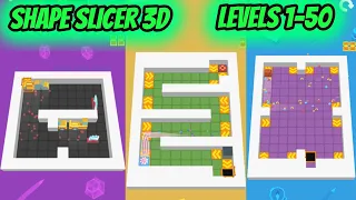 Shape Slicer 3D Level 1-50 Gameplay Walkthrough | (IOS - Android)