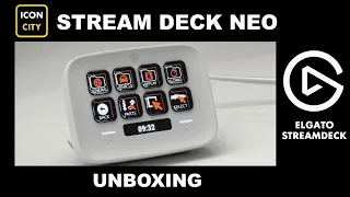 Unboxing Elgato Stream Deck Neo - iConCity.com - April 18th