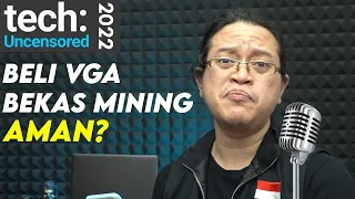 CRYPTO AMBRUK - Saatnya Cari Graphics Cards Murah? (2022) Tech Uncensored #20