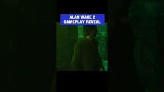 ALAN WAKE 2 Gameplay Reveal