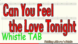 Can You Feel the Love Tonight - Lion King - Tin Whistle - Play Along Tab Tutorial