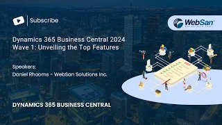 Dynamics 365 Business Central 2024 Wave 1: Unveiling the Top Features