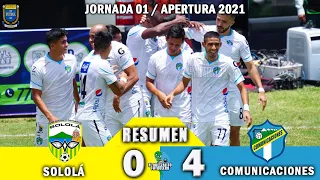 Debut Histórico / Sololá 0 vs Comunicaciones 4 / RESUMEN Y GOLES / Jornada 01 Apertura 2021