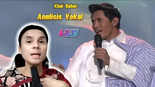 #ajl37   [ Analisis Vokal ]  KHAI BAHAR - Sengsara - FINAL !