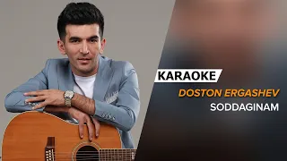 Doston Ergashev - Soddaginam | KARAOKE