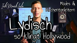 Lydisch - der Sound von Hollywood: Modes, Skalen & Kirchtentonleitern in der Musiktheorie