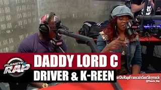 Daddy Lord C, Driver & K-reen en freestyle [Part. 3] #PlanèteRap