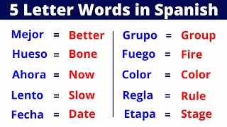 Learn 100 Common Spanish Words in just Five-Letter!