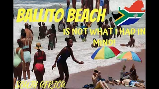 DURBAN | BALLITO BEACH IS NOT WHAT I HAD IN MIND! SOUTH AFRICA