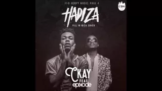 CKAY - HADIZA (PILL IN IBIZA COVER) ft. EPIXODE | OFFICIAL AUDIO