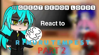 10 Great Demon Lords react to Rimuru Tempest |2/2|