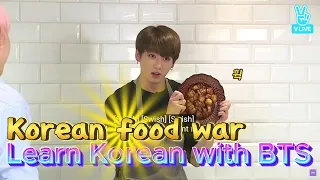 Run BTS! | Korean Food War | Learn Korean with BTS | Listening to Korean over and over again