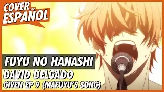 Given EP9 - Fuyu no Hanashi | Cover Español Latino