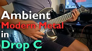 Ambient Modern Metal (Drop C)