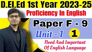 Bihar Deled 2023-25 | Proficiency in English | Unit 1| Need and importance of English Language |2024