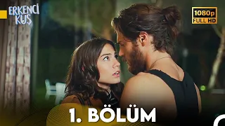 Erkenci Kuş 1. Bölüm (FULL HD)