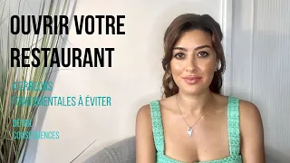 OUVRIR UN RESTAURANT - 4 erreurs à éviter avant l'ouverture de votre restaurant