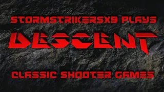 StormStrikerSX9 Plays | Descent [PC 1994]