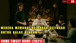 KEADILAN TANPA PENGADILAN || ALUR CERITA FILM HOME SWEET HOME (2021)