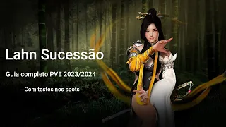 Lahn sucessão PVE - Guia atualizado 2023/2024 (ft shaoster)