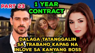 PART 23: 1 YEAR CONTRACT | TAGALOG LOVE STORY