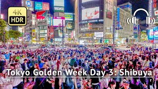 4/29 Tokyo Golden Week Day 3: Shibuya Walking Tour  [4K/HDR/Binaural]