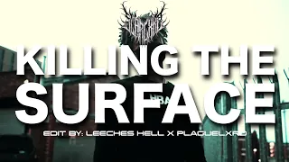 scarlxrd - KILLING THE SURFACE [EDIT] ft. LEECHES HELL