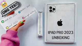 📲IPAD PRO 2023 unboxing😍YEEEESSSS !