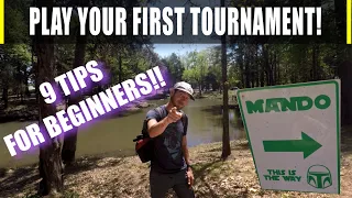 Play Your First Disc Golf Tournament! 9 Tips For Success!! | Beginner Tips & Tutorials