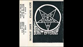 Death Tripper - Burnt Offering 1985 (Demo)