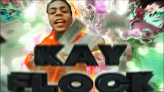 Kay Flock - Is Ya Ready BUT AFTER MY VFX  (PT 2) [EDIT 4K]